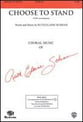 Choose to Stand SATB choral sheet music cover